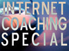 Internet Coaching Special